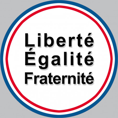 Liberté Égalité Fraternité - 5cm - Autocollant(sticker)