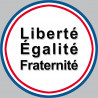 Liberté Égalité Fraternité - 15cm - Autocollant(sticker)