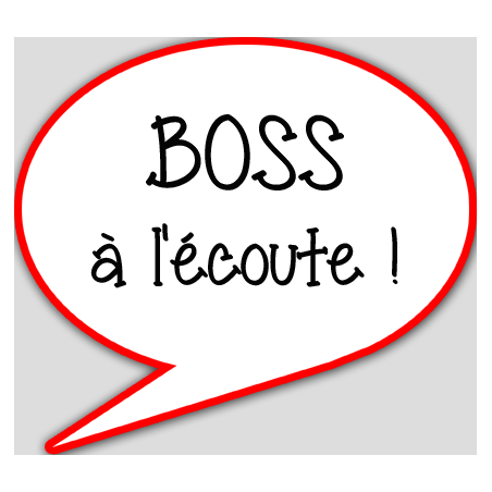 boss à l'écoute - 10x9cm - Autocollant(sticker)