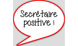 Secrétaire positive - 15x13.5cm - Autocollant(sticker)