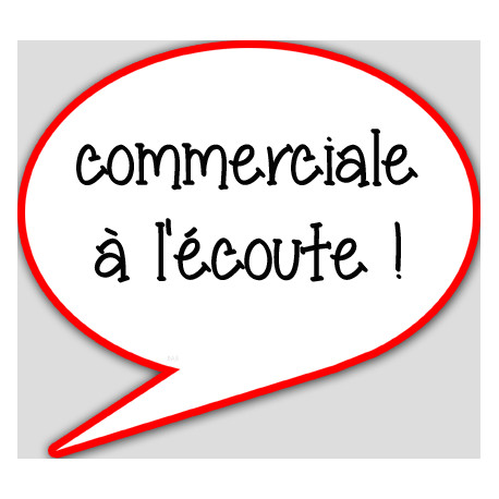 commerciale à l'écoute - 10x9cm - Autocollant(sticker)