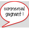 commercial gagnant - 15x13.5cm - Autocollant(sticker)