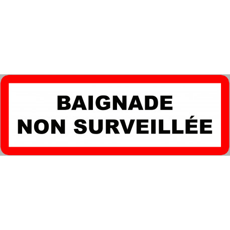 piscine baignade non surveillée - 29,5x10.5cm - Autocollant(sticker)