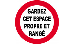 GARDEZ CET ESPACE PROPRE ET RANGÉ - 10cm - Autocollant(sticker)