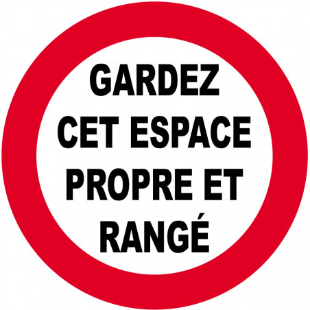 GARDEZ CET ESPACE PROPRE ET RANGÉ - 5cm - Autocollant(sticker)