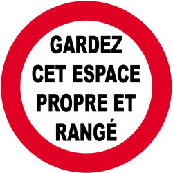 GARDEZ CET ESPACE PROPRE ET RANGÉ - 15cm - Sticker/autocollant