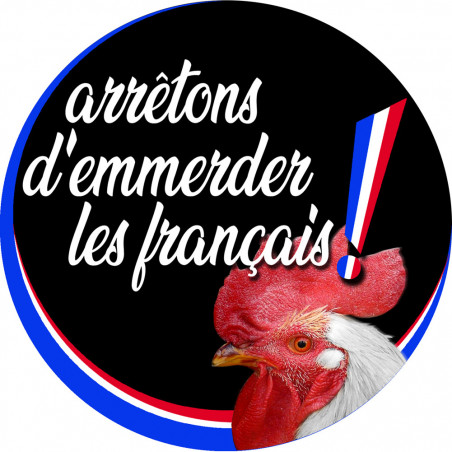 arrêtons d'emmerder les français - 20cm - Autocollant(sticker)