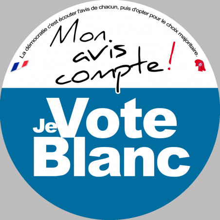 Mon avis compte le vote blanc - 20cm - Autocollant(sticker)