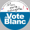 Mon avis compte le vote blanc - 10cm - Autocollant(sticker)