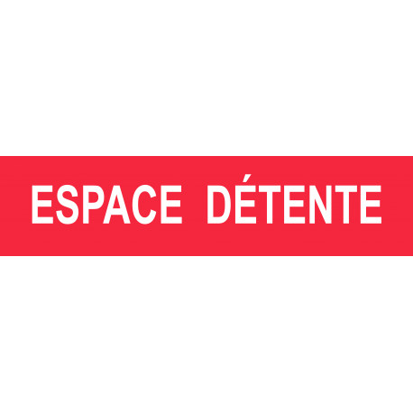 ESPACE  DÉTENTE rouge - 29x7cm - Autocollant(sticker)