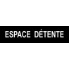 ESPACE  DÉTENTE noir - 29x7cm - Autocollant(sticker)