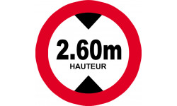 hauteur de passage maximum 2.60m - 5cm - Autocollant(sticker)