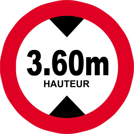 hauteur de passage maximum 3.60m - 20cm - Autocollant(sticker)