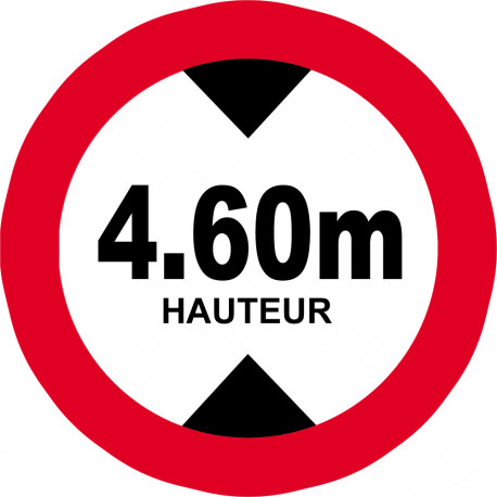 hauteur de passage maximum 4,60m - 20cm - Autocollant(sticker)