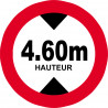 hauteur de passage maximum 4,60m - 10cm - Autocollant(sticker)