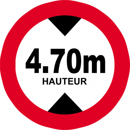 hauteur de passage maximum 4,70m - 20cm - Autocollant(sticker)