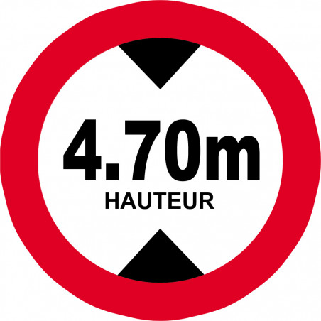 hauteur de passage maximum 4,70m - 10cm - Autocollant(sticker)