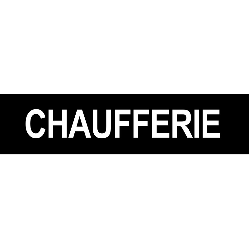 CHAUFFERIE NOIR - 29x7cm - Sticker/autocollant