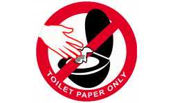 TOILET PAPER ONLY - 10cm - Autocollant(sticker)