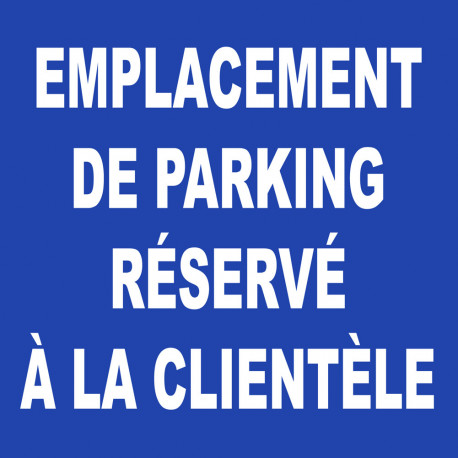 Emplacement parking réservé à la clientèle - 20cm - Autocollant(sticker)