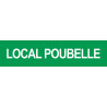 LOCAL POUBELLE VERT - 29x7cm - Autocollant(sticker)