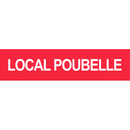 LOCAL POUBELLE ROUGE - 29x7cm - Autocollant(sticker)