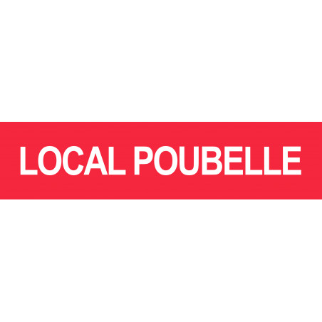 LOCAL POUBELLE ROUGE - 29x7cm - Autocollant(sticker)