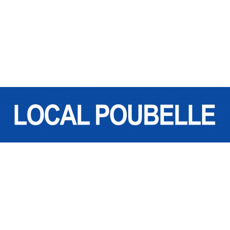 LOCAL POUBELLE BLEU - 29x7cm - Autocollant(sticker)