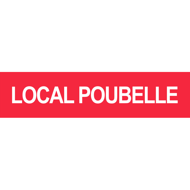 LOCAL POUBELLE ROUGE - 15x3.5cm - Sticker/autocollant