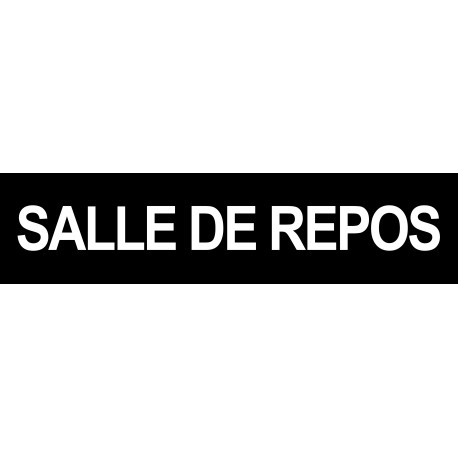 Salle de repos NOIR - 29x7cm - Autocollant(sticker)