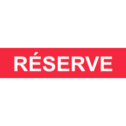 local réserve rouge - 29x7cm - Sticker/autocollant