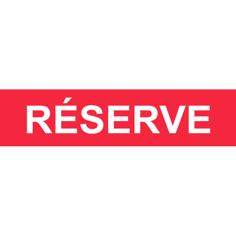 local réserve rouge - 15x3.5cm - Sticker/autocollant