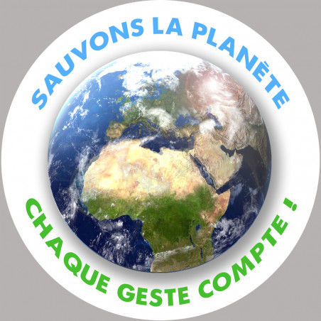 sauvons la planète - 15x15cm - Autocollant(sticker)