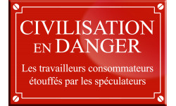 CIVILISATION EN DANGER - 20x13cm - Autocollant(sticker)