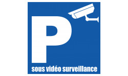 Parking sous vidéo surveillance - 20x20cm - Autocollant(sticker)