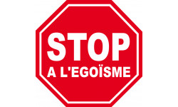 stop à l'égoïsme - 10x10cm - Autocollant(sticker)