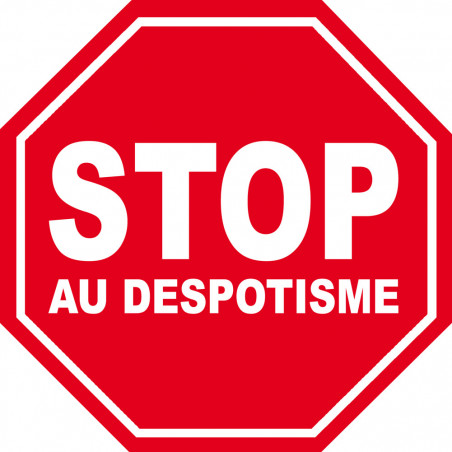 stop au despotisme - 5x5cm - Autocollant(sticker)