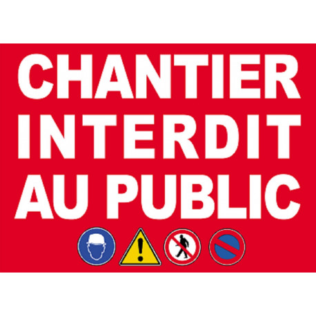 Chantier interdit au public - 20.7x15cm - Autocollant(sticker)