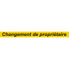 changement de propriétaire - 60x5cm - Sticker/autocollant