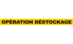 OPÉRATION DÉSTOCKAGE (120x10cm) - Autocollant(sticker)