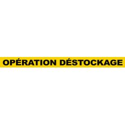 OPÉRATION DÉSTOCKAGE (60x5cm) - Sticker/autocollant