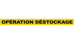 OPÉRATION DÉSTOCKAGE (60x5cm) - Autocollant(sticker)