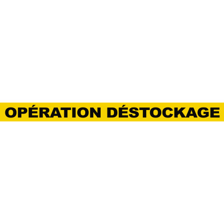 OPÉRATION DÉSTOCKAGE (60x5cm) - Sticker/autocollant