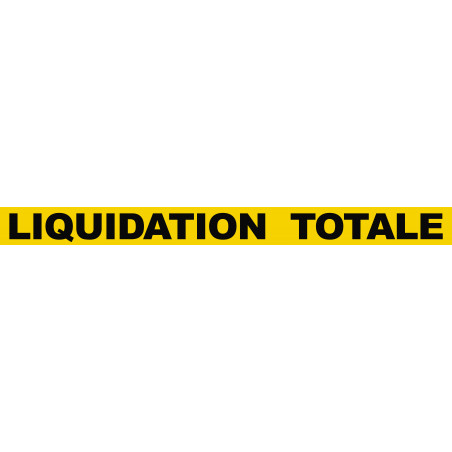 LIQUIDATION  TOTALE (120x10cm) - Autocollant(sticker)