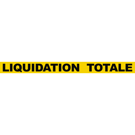 LIQUIDATION  TOTALE (60x5cm) - Autocollant(sticker)