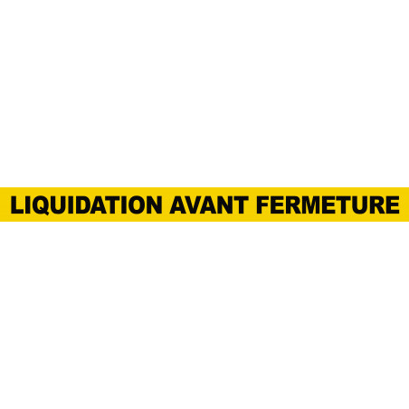 LIQUIDATION AVANT FERMETURE (120x10cm) - Autocollant(sticker)