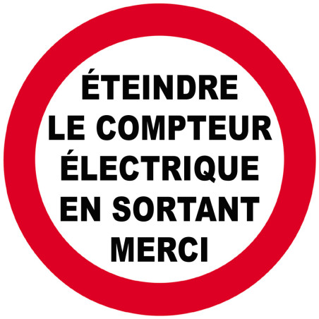 éteindre le compteur électrique en sortant (15cm) - Sticker/autocoll