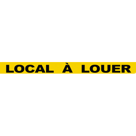 LOCAL À LOUER (120x10cm) - Autocollant(sticker)