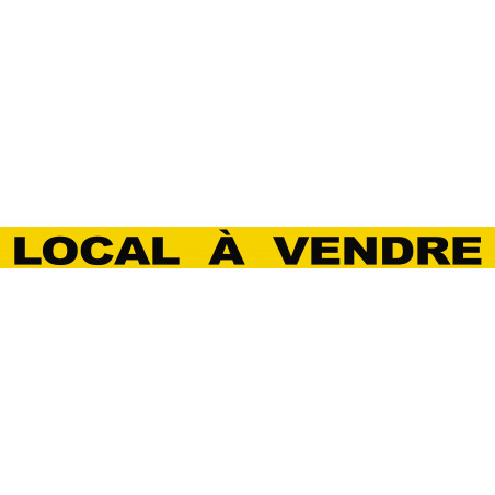 LOCAL À VENDRE (120x10cm) - Autocollant(sticker)