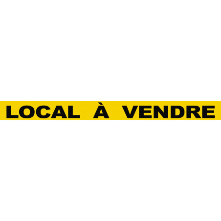 LOCAL À VENDRE (60x5cm) - Autocollant(sticker)
